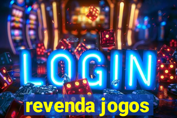 revenda jogos